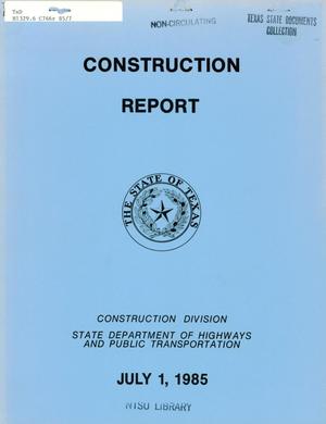 Texas Construction Report: July 1985