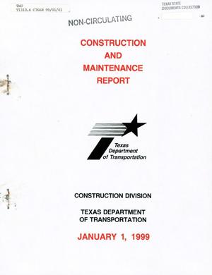 Texas Construction and Maintenance Report: January 1999