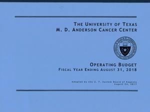 Primary view of object titled 'University of Texas M. D. Anderson Cancer Center Operating Budget: 2018'.