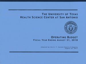 Primary view of object titled 'University of Texas Health Science Center at San Antonio Operating Budget: 2018'.