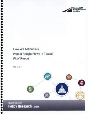 How will Millennial impact Freight flows in Texas, January 2017