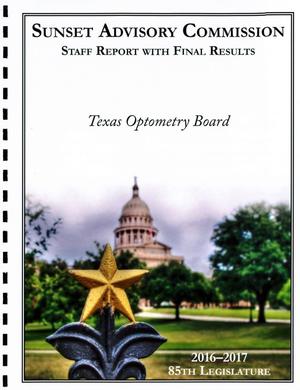 Primary view of object titled 'Staff Report with Final Results: Texas Optometry Board'.