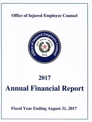 Texas Office of Injured Employee Counsel Annual Financial Report: 2017