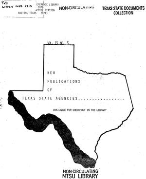 New Publications of Texas State Agencies, Volume 13, Number 3, [1985]