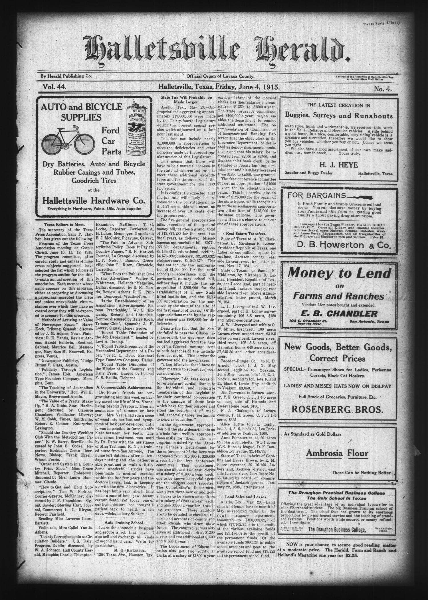 Halletsville Herald. (Hallettsville, Tex.), Vol. 44, No. 4, Ed. 1 Friday, June 4, 1915
                                                
                                                    [Sequence #]: 1 of 8
                                                