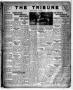 Thumbnail image of item number 1 in: 'The Tribune (Hallettsville, Tex.), Vol. 4, No. 18, Ed. 1 Friday, March 1, 1935'.