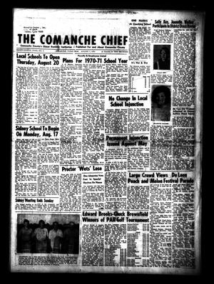 Primary view of object titled 'The Comanche Chief (Comanche, Tex.), Vol. 98, No. 8, Ed. 1 Friday, August 7, 1970'.
