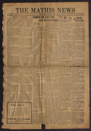 Primary view of object titled 'The Mathis News (Mathis, Tex.), Vol. 25, No. 23, Ed. 1 Friday, June 28, 1940'.