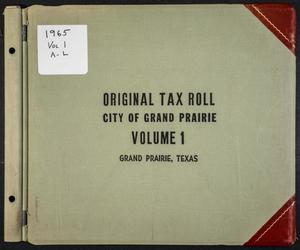 Primary view of object titled '[City of Grand Prairie Tax Roll: 1965, Volume 1]'.