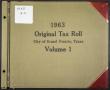 Book: [City of Grand Prairie Tax Roll: 1963, Volume 1]
