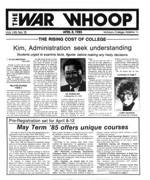 The War Whoop (Abilene, Tex.), Vol. 62, No. 13, Ed. 1, Monday, April 8, 1985