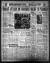 Newspaper: Brownwood Bulletin (Brownwood, Tex.), Vol. 34, No. 188, Ed. 1 Thursda…