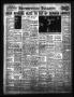 Newspaper: Brownwood Bulletin (Brownwood, Tex.), Vol. 43, No. 112, Ed. 1 Friday,…