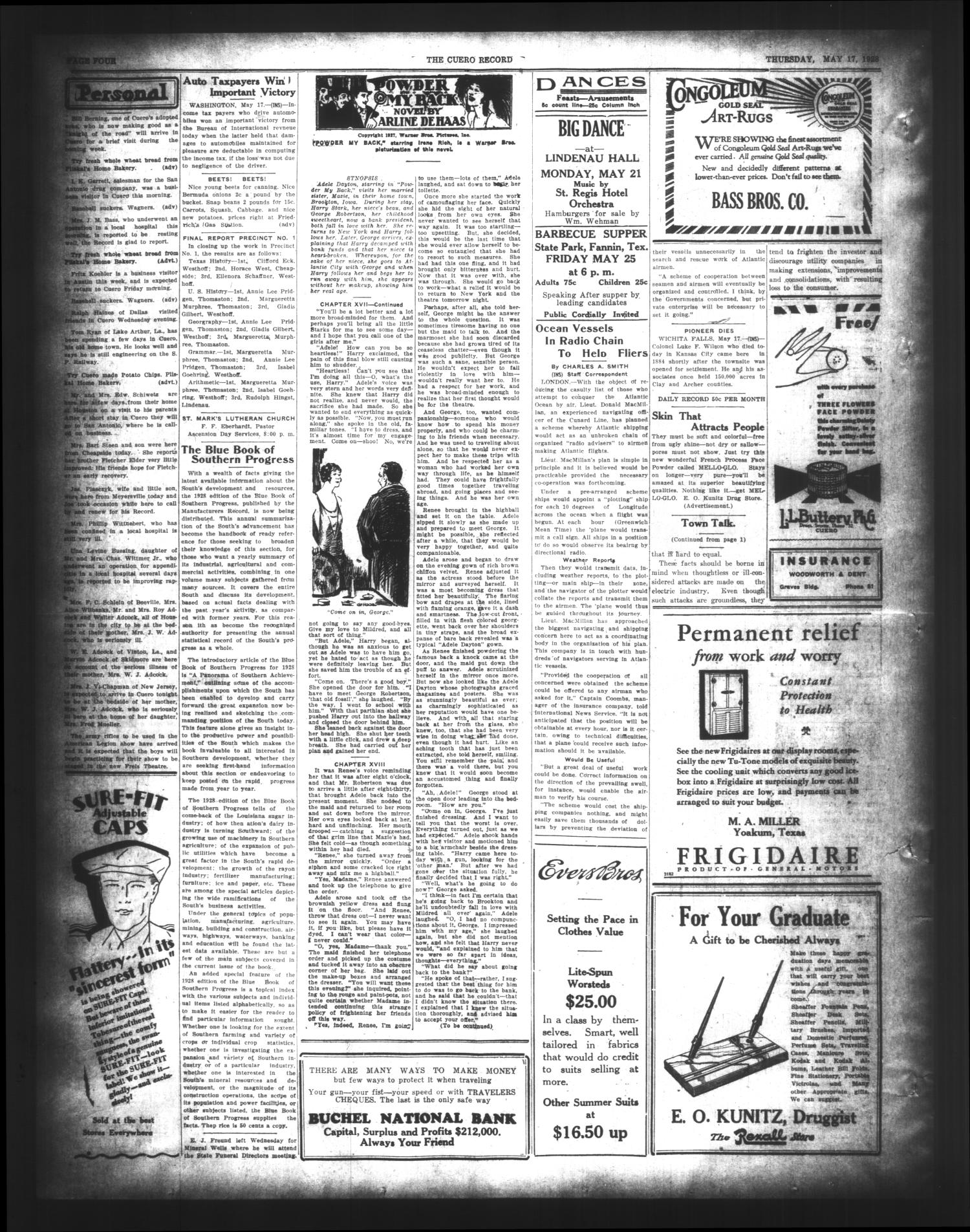 The Cuero Daily Record (Cuero, Tex.), Vol. 68, No. 118, Ed. 1 Thursday, May 17, 1928
                                                
                                                    [Sequence #]: 4 of 4
                                                