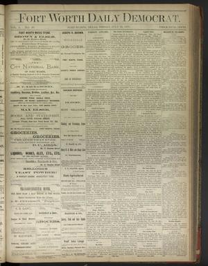 Primary view of object titled 'Fort Worth Daily Democrat. (Fort Worth, Tex.), Vol. 3, No. 20, Ed. 1 Friday, July 26, 1878'.