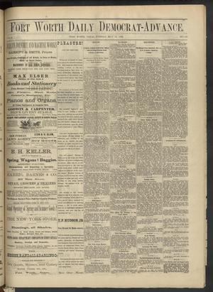 Fort Worth Daily Democrat-Advance. (Fort Worth, Tex.), Vol. 6, No. 128, Ed. 1 Tuesday, May 16, 1882