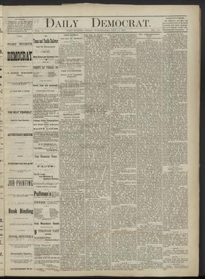 Daily Democrat. (Fort Worth, Tex.), Vol. 5, No. 133, Ed. 1 Wednesday, May 11, 1881