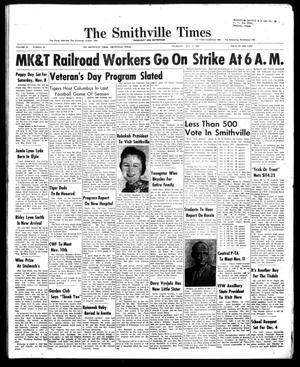 Primary view of object titled 'The Smithville Times Transcript and Enterprise (Smithville, Tex.), Vol. 67, No. 45, Ed. 1 Thursday, November 6, 1958'.