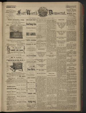 Primary view of object titled 'The Daily Fort Worth Democrat. (Fort Worth, Tex.), Vol. 1, No. 310, Ed. 1 Wednesday, July 4, 1877'.