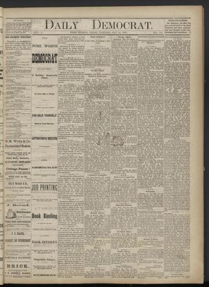 Daily Democrat. (Fort Worth, Tex.), Vol. 5, No. 144, Ed. 1 Tuesday, May 24, 1881