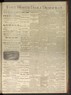 Primary view of object titled 'Fort Worth Daily Democrat. (Fort Worth, Tex.), Vol. 3, No. 109, Ed. 1 Sunday, November 10, 1878'.
