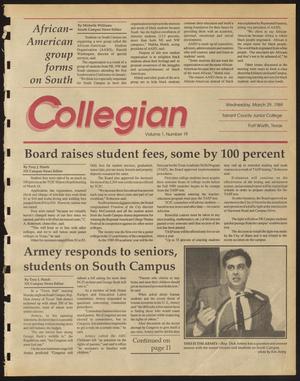 Primary view of object titled 'Collegian (Hurst, Tex.), Vol. 1, No. 19, Ed. 1 Wednesday, March 29, 1989'.