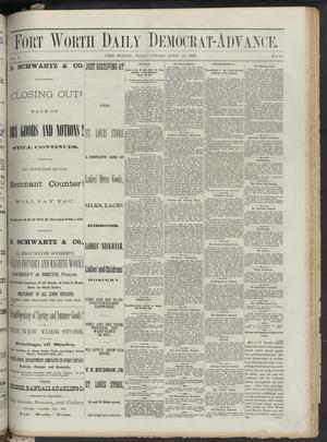 Primary view of object titled 'Fort Worth Daily Democrat-Advance. (Fort Worth, Tex.), Vol. 6, No. 109, Ed. 1 Sunday, April 23, 1882'.