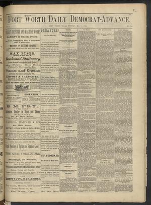Fort Worth Daily Democrat-Advance. (Fort Worth, Tex.), Vol. 6, No. 122, Ed. 1 Tuesday, May 9, 1882