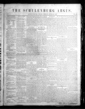 Primary view of object titled 'The Schulenburg Argus. (Schulenburg, Tex.), Vol. 1, No. 13, Ed. 1 Friday, June 22, 1877'.