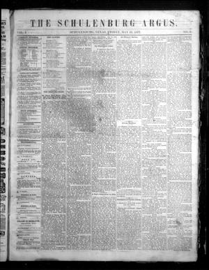Primary view of object titled 'The Schulenburg Argus. (Schulenburg, Tex.), Vol. 1, No. 9, Ed. 1 Friday, May 25, 1877'.
