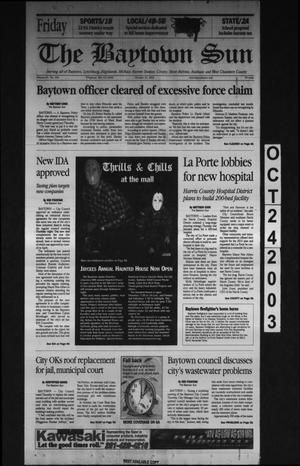 The Baytown Sun (Baytown, Tex.), Vol. 81, No. 330, Ed. 1 Friday, October 24, 2003
