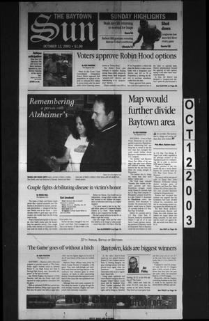 The Baytown Sun (Baytown, Tex.), Vol. 81, No. 318, Ed. 1 Sunday, October 12, 2003