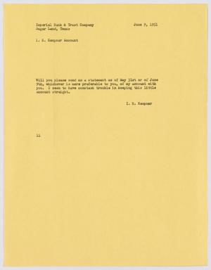 [Letter from I. H. Kempner to Imperial Bank & Trust Company, June 9, 1951]