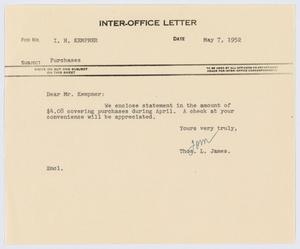 [Letter from T. L. James to I. H. Kempner, May 7, 1952]
