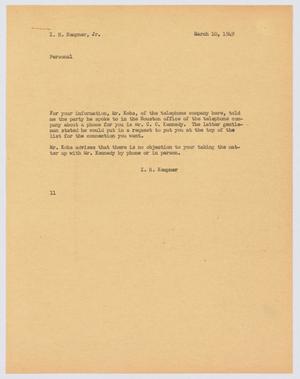 [Letter from I. H. Kempner to I. H. Kempner, Jr., March 10, 1949]