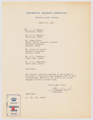 Primary view of object titled '[Letter from I. H. Kempner, Jr., to Directors of Imperial Sugar Company, March 15, 1949]'.