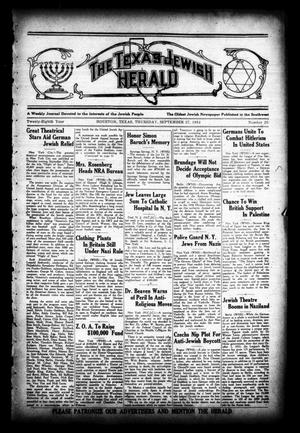 Primary view of object titled 'The Texas Jewish Herald (Houston, Tex.), Vol. 28, No. 25, Ed. 1 Thursday, September 27, 1934'.