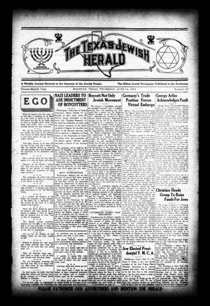 Primary view of object titled 'The Texas Jewish Herald (Houston, Tex.), Vol. 28, No. 10, Ed. 1 Thursday, June 14, 1934'.