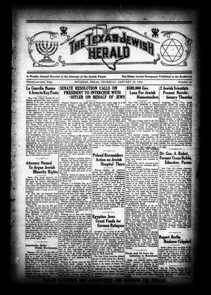 Primary view of object titled 'The Texas Jewish Herald (Houston, Tex.), Vol. 27, No. 41, Ed. 1 Thursday, January 18, 1934'.