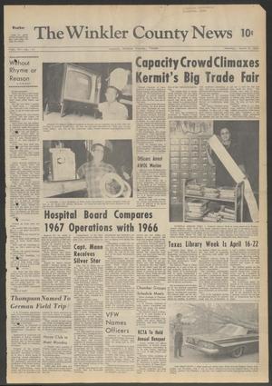 The Winkler County News (Kermit, Tex.), Vol. 31, No. 11, Ed. 1 Monday, April 17, 1967