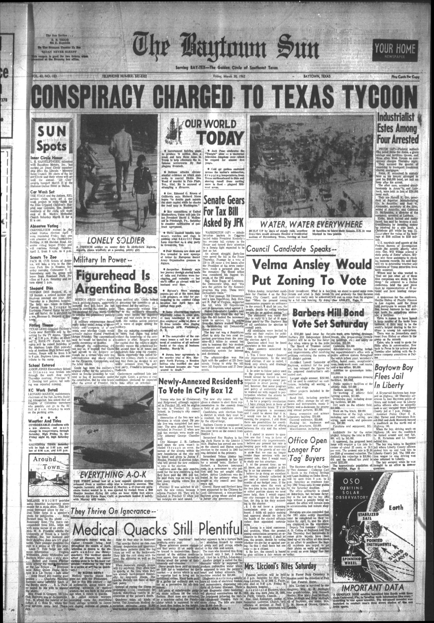 The Baytown Sun (Baytown, Tex.), Vol. 43, No. 153, Ed. 1 Friday, March 30, 1962
                                                
                                                    [Sequence #]: 1 of 16
                                                