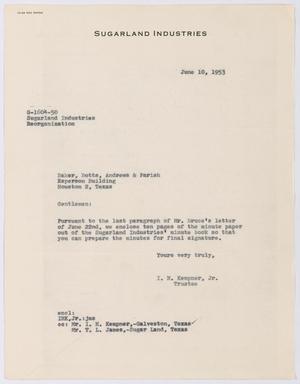 [Letter from I. H. Kempner, Jr. to Baker, Botts, Andrews & Parish, June 10, 1953]
