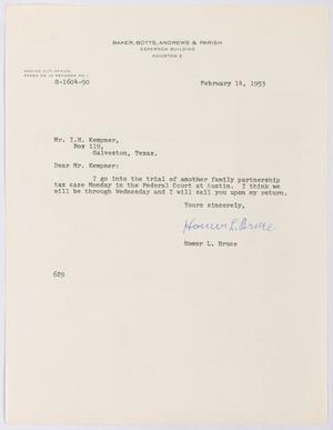 [Letter from Homer L. Bruce to I. H. Kempner, February 14, 1953]