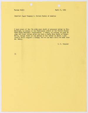 [Letter from Isaac Herbert Kempner to George Andre, April 8, 1953]