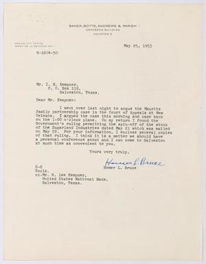 [Letter from Homer L. Bruce to I. H. Kempner, May 25, 1953]