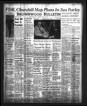 Primary view of object titled 'Brownwood Bulletin (Brownwood, Tex.), Vol. 40, No. 288, Ed. 1 Thursday, August 14, 1941'.