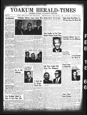 Primary view of object titled 'Yoakum Herald-Times (Yoakum, Tex.), Vol. 69, No. 21, Ed. 1 Friday, February 18, 1966'.