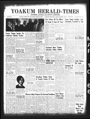 Yoakum Herald-Times (Yoakum, Tex.), Vol. 69, No. 29, Ed. 1 Thursday, March 10, 1966
