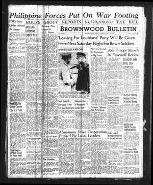 Brownwood Bulletin (Brownwood, Tex.), Vol. 40, No. 269, Ed. 1 Saturday, July 26, 1941