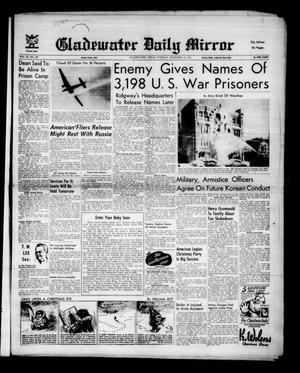 Primary view of object titled 'Gladewater Daily Mirror (Gladewater, Tex.), Vol. 3, No. 129, Ed. 1 Tuesday, December 18, 1951'.